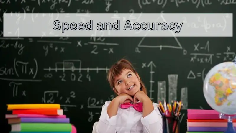 Speed and Accuracy
