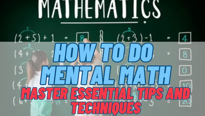 How to do Mental Math